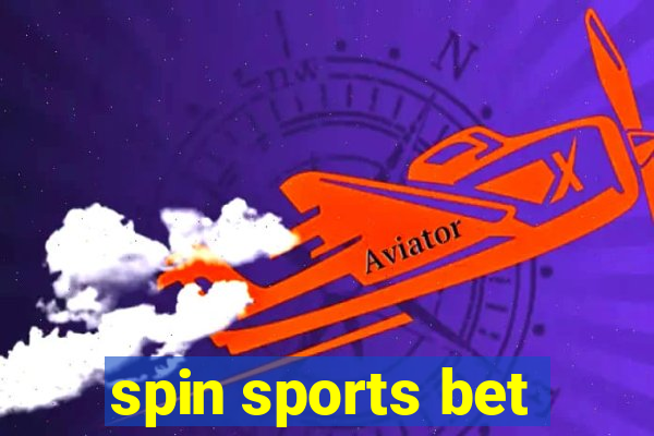 spin sports bet